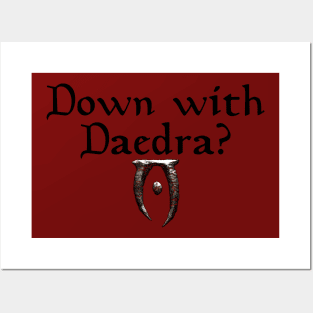 Down with Daedra Posters and Art